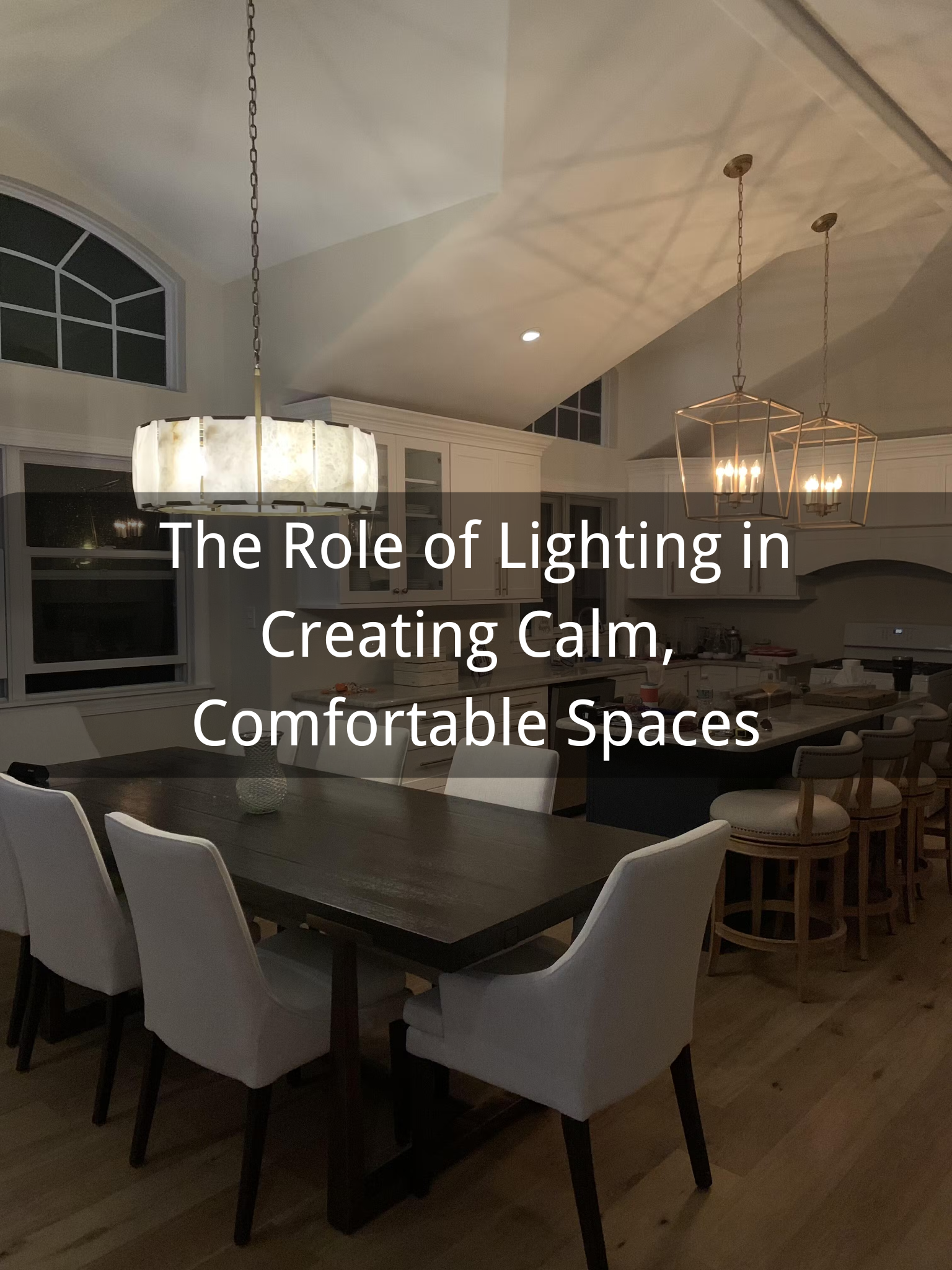 The Role of Lighting in Creating Calm, Comfortable Spaces – Yovalighting